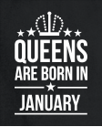 Queens JANUARY Queens JANUARY